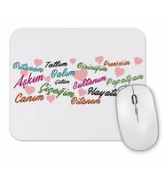 Aşkım Canım Çiçeğim Mouse Pad.jpg