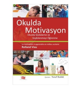 Okulda Motivasyon