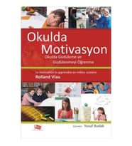 Okulda Motivasyon
