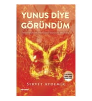 Yunus Diye Göründüm