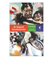 Bir Belgeseli Gerçekleştirmek