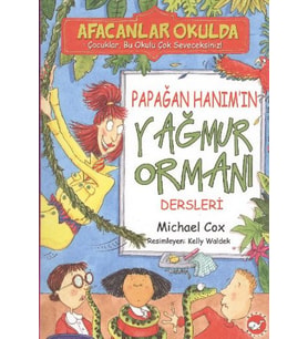 Afacanlar Okulda - Papağan Hanım'ın Yağmur Ormanı Dersleri