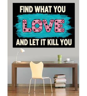 "Find What You Love" Yazısı Dekoratif Kanvas - Mdf Ahşap Tablo