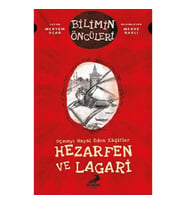 Hezarfen Ve Lagari - Uçmayı Hayal Eden Kaşifler