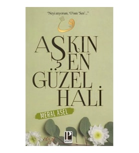 Aşkın En Güzel Hali