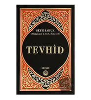 Tevhid (Ciltli) / Kevser Yayınları / Şeyh Saduk