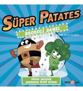 Süper Patates Brokoli Dansı