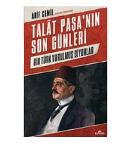 Talat Paşa'nın Son Günleri