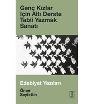 Genç Kızlar İçin Altı Derste Tabiî Yazmak Sanatı