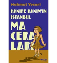 Hanife Hanım’ın İstanbul Maceraları