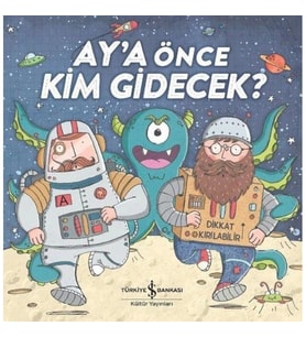 Ay'a Önce Kim Gidecek?