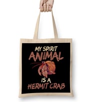 Cute & Funny My Spirit Animal Is a Hermit Crab Bez Çanta Uzun Saplı