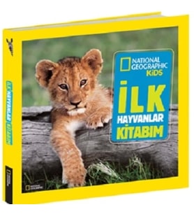 İlk Hayvanlar Kitabım - National Geographic Kids