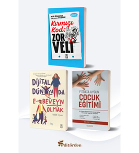 Kırmızı Kod: Zor Veli/Metin Özdamarlar - Dijital Dünyada E-Beveyn Olmak/Salih Uyan - Fıtrata Uygun Çocuk Eğitimi/Bülent Karcı