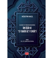 Gelenek ve Yenilik Kavşağıda İbn Âşûr ve Et-Tahrîr Ve't-Tenvîr'i