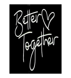 Better Together Yazılı Neon Tabela