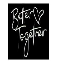 Better Together Yazılı Neon Tabela