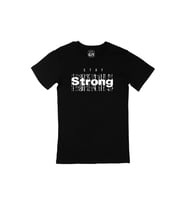 Stay Strong Siyah Tişört