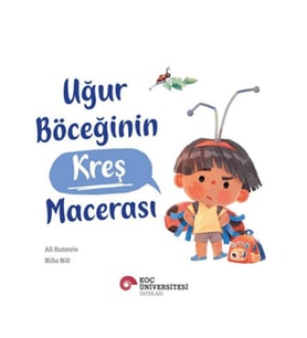 Uğur Böceğinin Kreş Macerası
