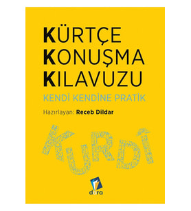 Kürtçe Konuşma Kılavuzu - Kendi Kendine Pratik - Receb Dildar - 9786257304924 (Krem)