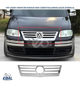 VW Caddy Krom Ön Panjur 1 prç. 2004 Üzeri P. Çelik Formlu