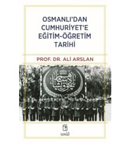Osmanlı’dan Cumhuriyet’e Eğitim-Öğretim Tarihi