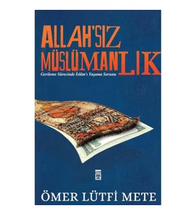 ALLAHSIZ MÜSLÜMANLIK