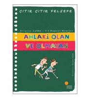 Çıtır Çıtır Felsefe Serisi 26 - Ahlaki Olan ve Olmayan