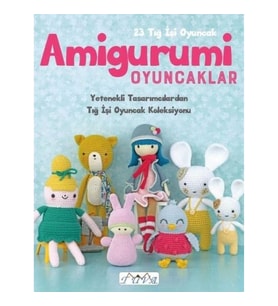Amigurumi Oyuncaklar 23 Tığ İşi Oyuncak