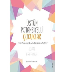 Üstün Potansiyelli Çocuklar
