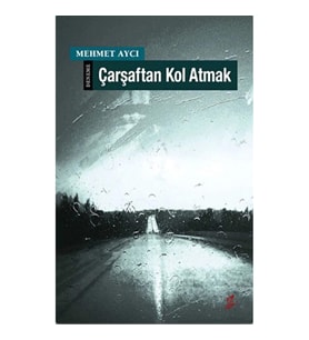 Çarşaftan Kol Atmak