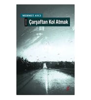 Çarşaftan Kol Atmak