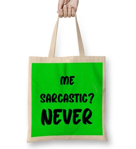 Sarcasm Funny Comment Quotes Gift - Sarcastic Women And Men Humorous Saying Bez Çanta Uzun Saplı