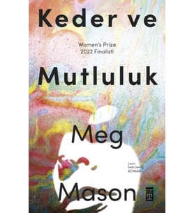Keder ve Mutluluk