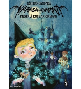 Yarasa Çıkmazı 3- Kederli Kuşlar Ormanı