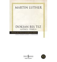 Doksan Beş Tez - Hasan Ali Yücel Klasikleri