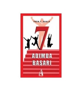 7 Adımda Başarı-Prem P. Bhala