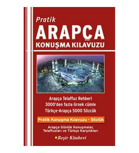 Pratik Arapça Konuşma Kılavuzu