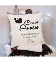 Canım Annem Baskı Yastık Kişiye Özel
