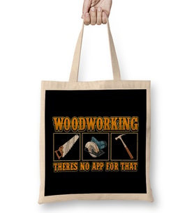 Funny Woodworking There's No App For That Pun Bez Çanta Uzun Saplı