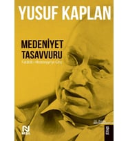Medeniyet Tasavvuru Fütuhat-ı Medeniyye'ye Giriş