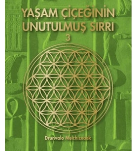Yaşam Çiçeğinin Unutulmuş Sırrı 3