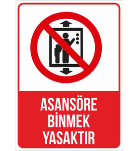asansöre binmek yasaktır 21x28 Arkası Sticker