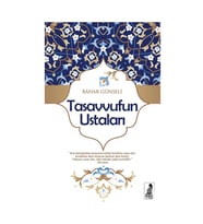 Tasavvufun Ustaları & Bahar Günseli
