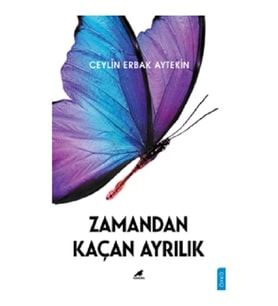 Zamandan Kaçan Ayrılık