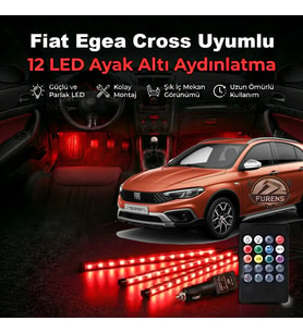 Fiat Egea Cross Uyumlu RGB Ayak Altı LED 12 Led Kumandalı Müzik Duyarlı Araç İçi Aydınlatma