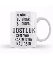 Komik Söz Dostluk Sen Yanı Başımızda Kalırsın Kupa Bardak Porselen