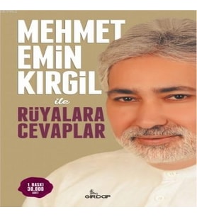 Mehmet Emin Kirgil ile Rüyalara Cevaplar