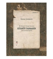 Bir Osmanlı Yemek Yazması Kitabüt Tabbahin