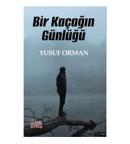 Bir Kaçağın Günlüğü